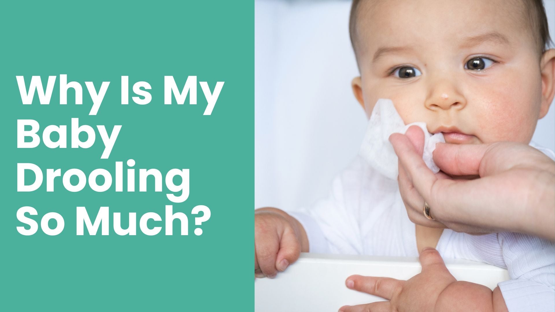 Baby Drooling: What Parents Need to Know - Babysense