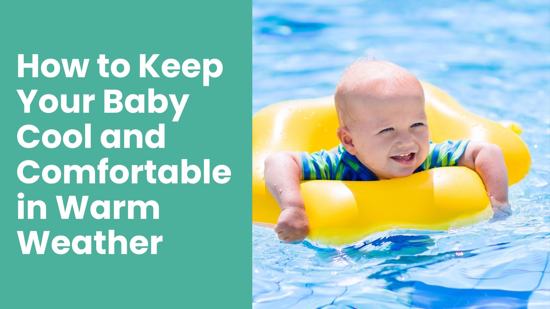 How to Keep Your Baby Cool and Comfortable in Warm Weather - Babysense