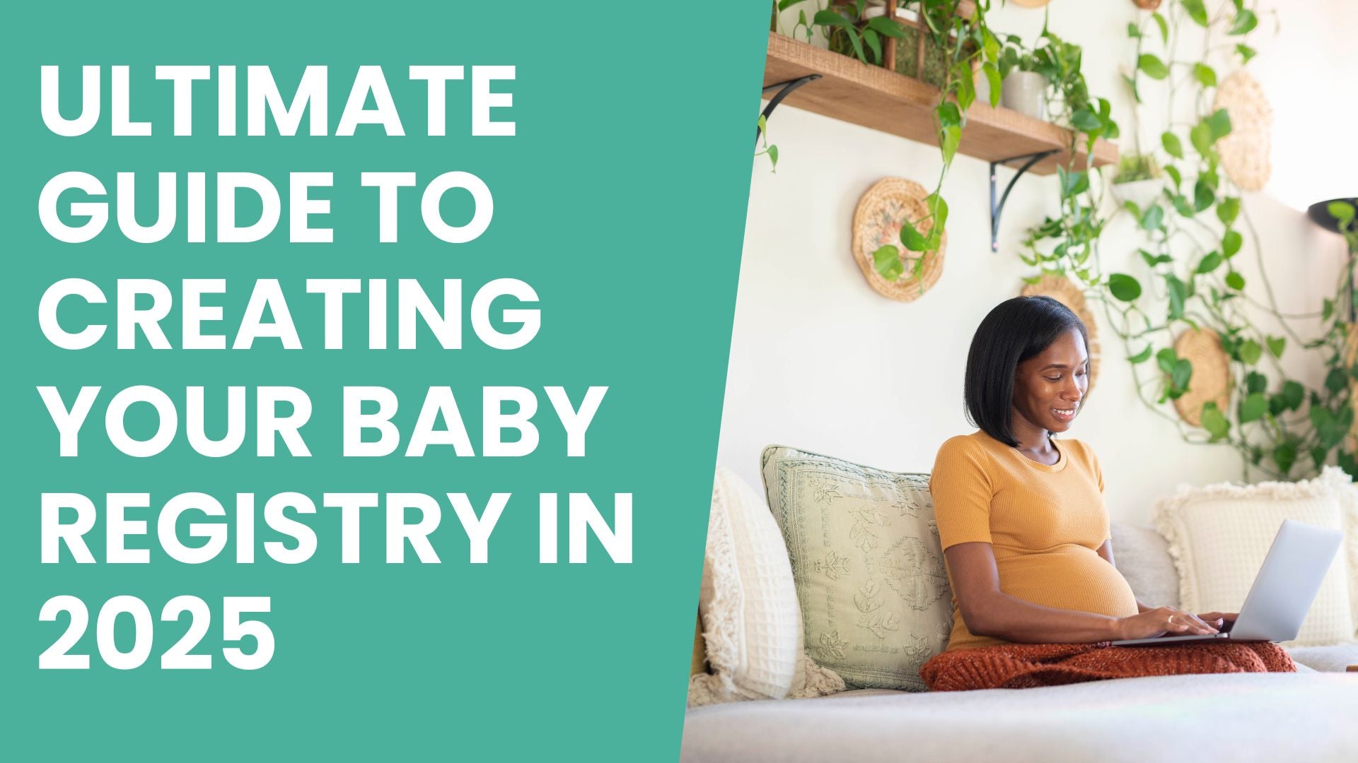 Ultimate Guide to Creating Your Baby Registry in 2025 - Babysense